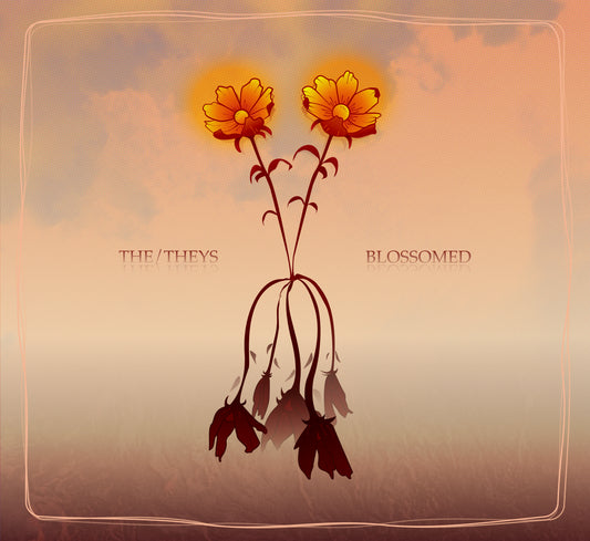 Download "Blossomed" by The/Theys