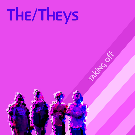 Download The/Theys "Taking Off" single